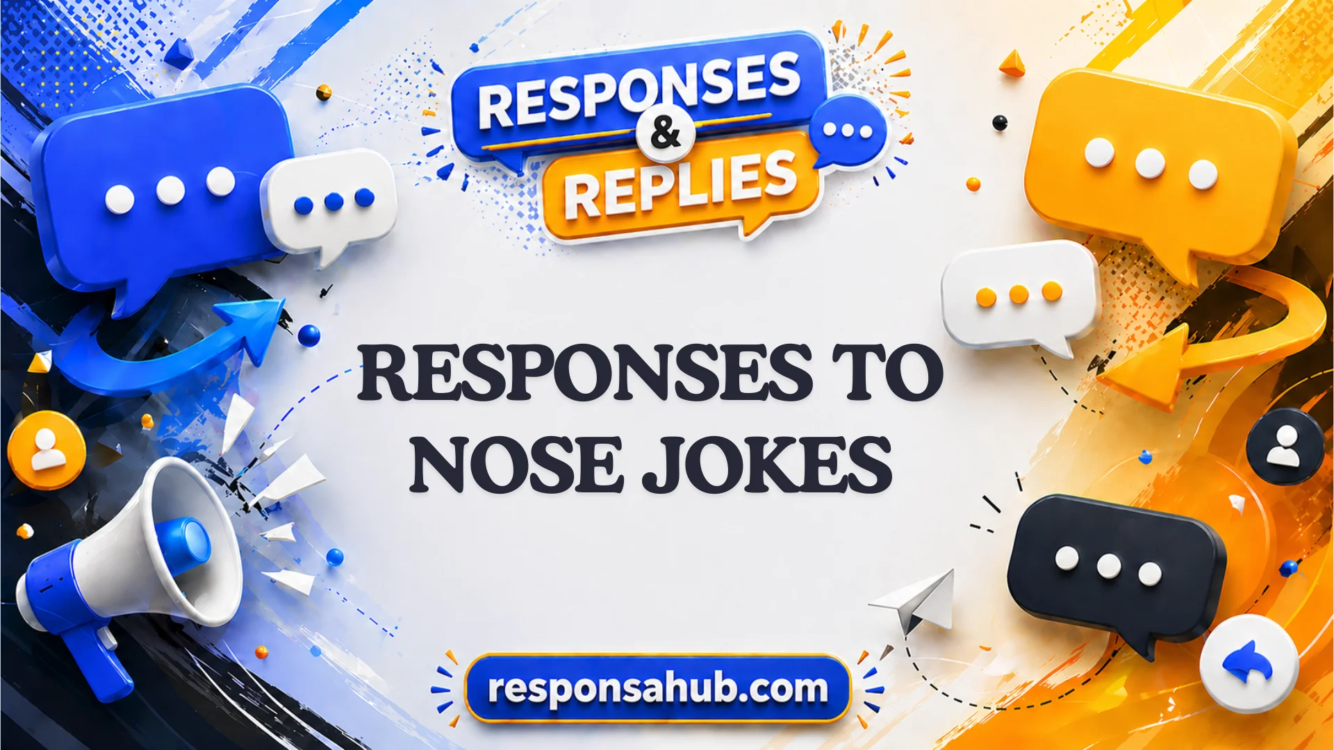 responses to nose jokes