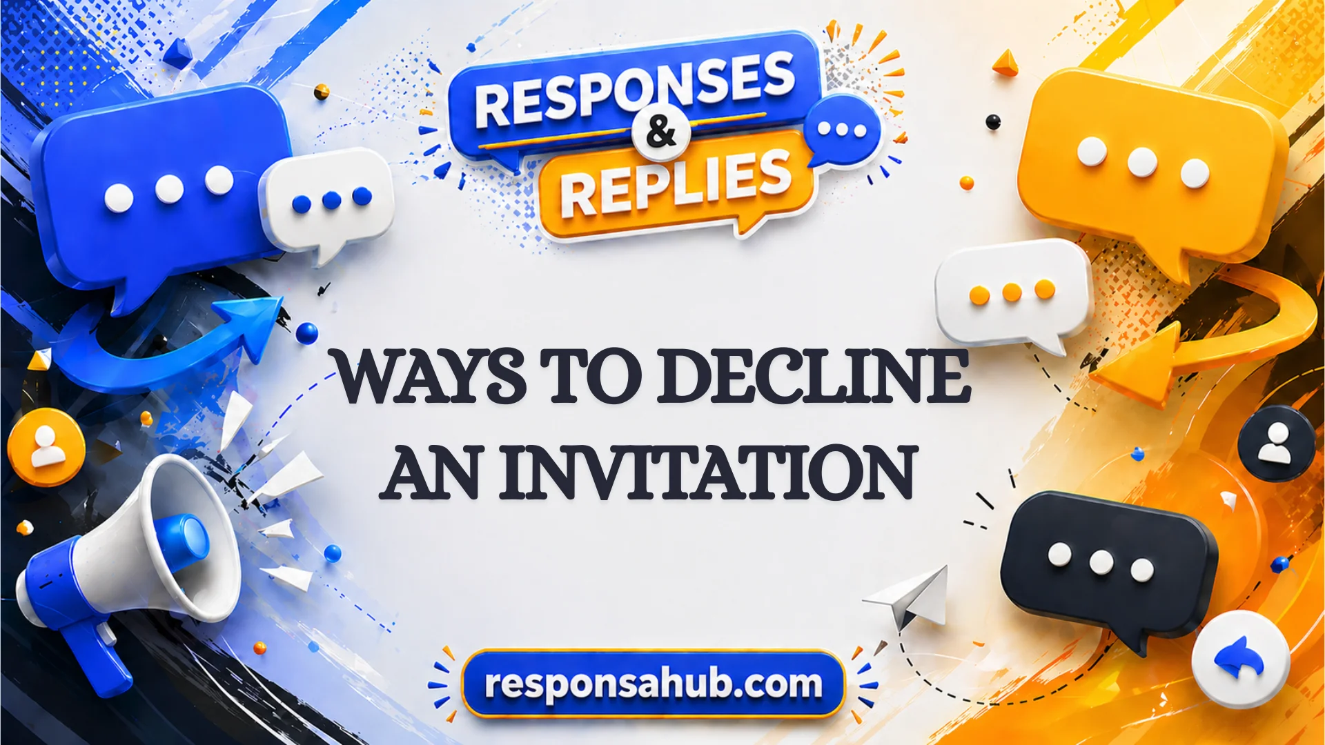 responses ways to decline an invitation