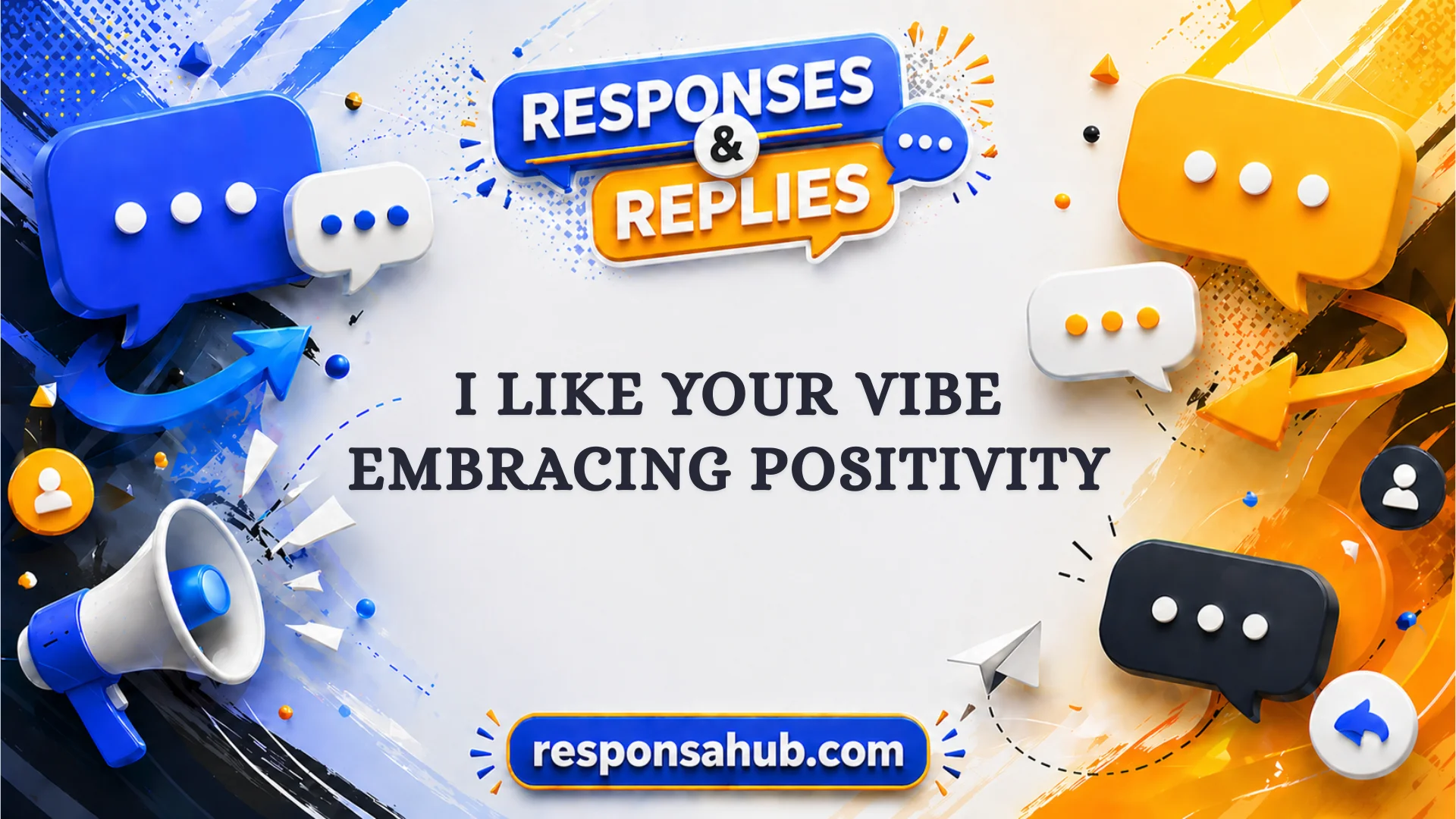 responses to i like your vibe